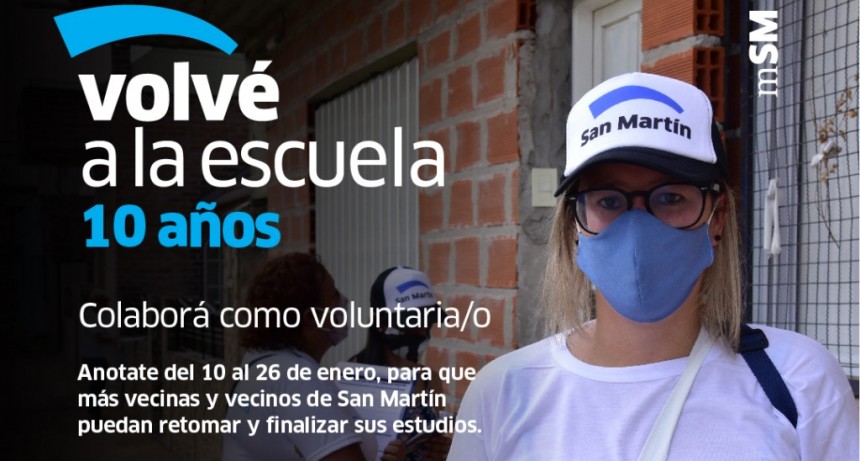 San Martín: A 10 años de la primera edición, Volvé a la Escuela convoca a estudiantes a retomar sus estudios