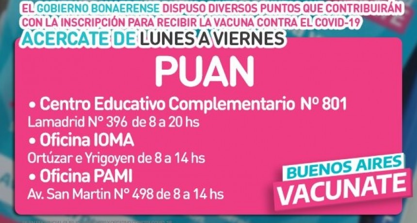 Puan: organismos públicos para la inscripción presencial al plan provincial de vacunación 