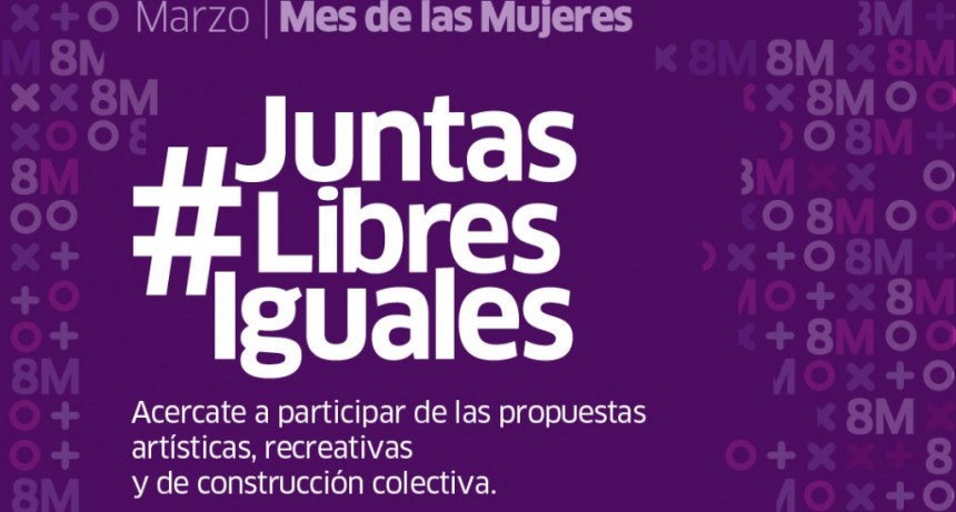 San Martín: El Municipio conmemora el Mes de las Mujeres