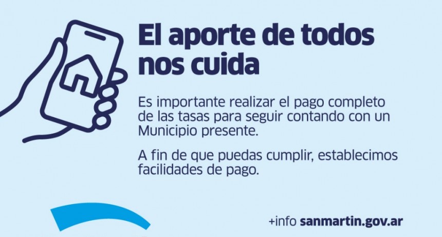San Martín: Nuevas facilidades de pago para las tasas Municipales
