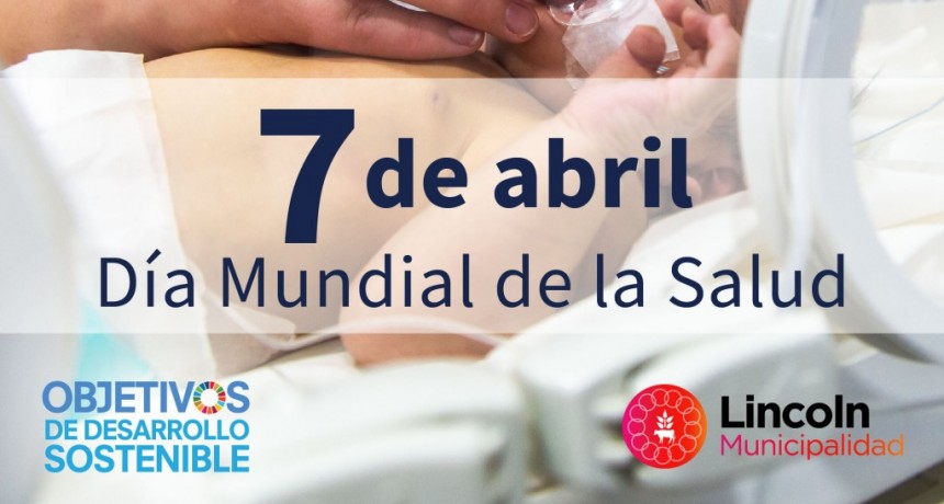 Lincoln: Día Mundial de la Salud 