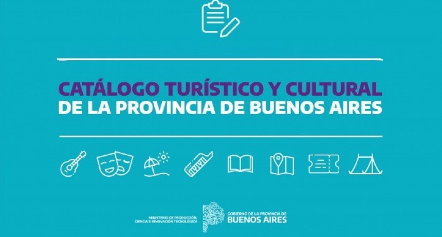 Gral. Villegas: Se vuelve a abrir el Cat&aacute;logo Tur&iacute;stico y Cultural de la Provincia de Buenos Aires