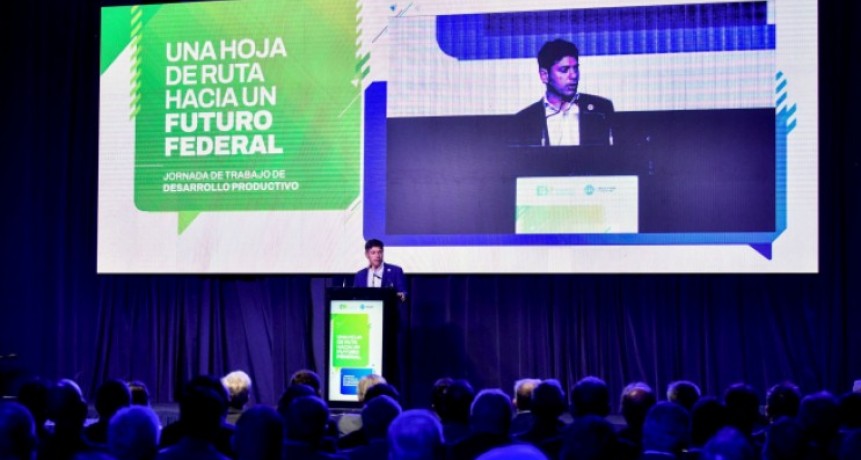 Kicillof participó de la apertura de la “Jornada de Trabajo de Desarrollo Productivo”
