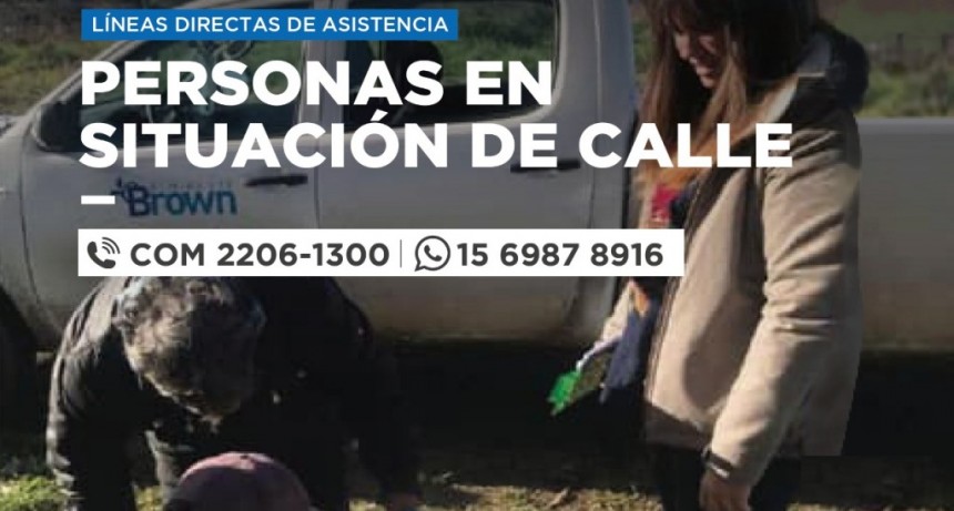 Alte. Brown: El municipio intensifica la asistencia a vecinos en situación de calle