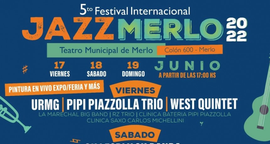Merlo: Se realizará el 5to Festival Internacional de Jazz en el distrito