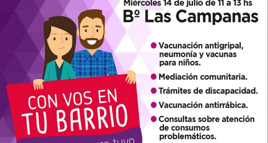 Campana: Este miércoles el programa “Con vos en tu barrio” llega a Las Campanas
