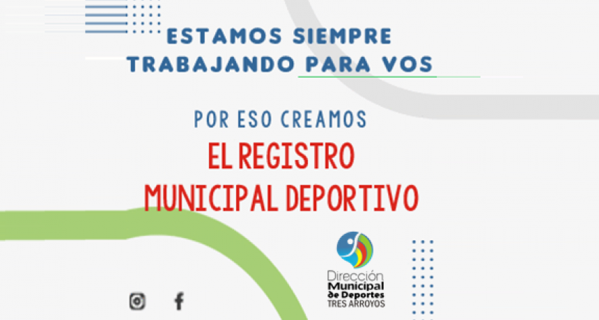 Tres Arroyos: Mediante una Resolución local, se creó el Registro Municipal Deportivo