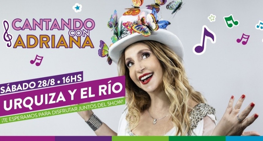 Vicente López: Show de Cantando con Adriana gratuito en el distrito