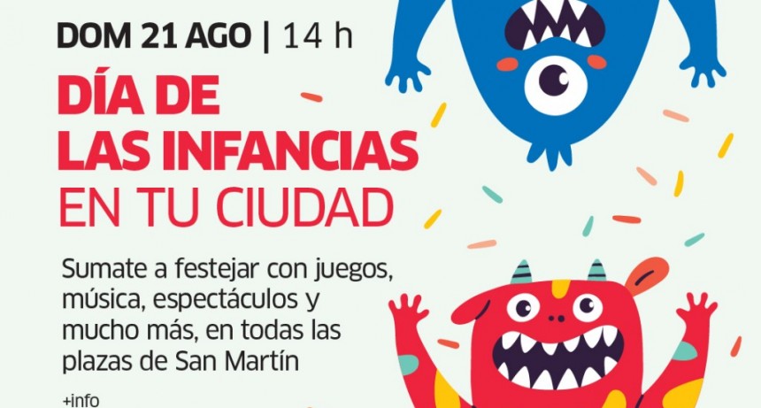 San Martín celebra el Día de las Infancias en 60 puntos de la ciudad