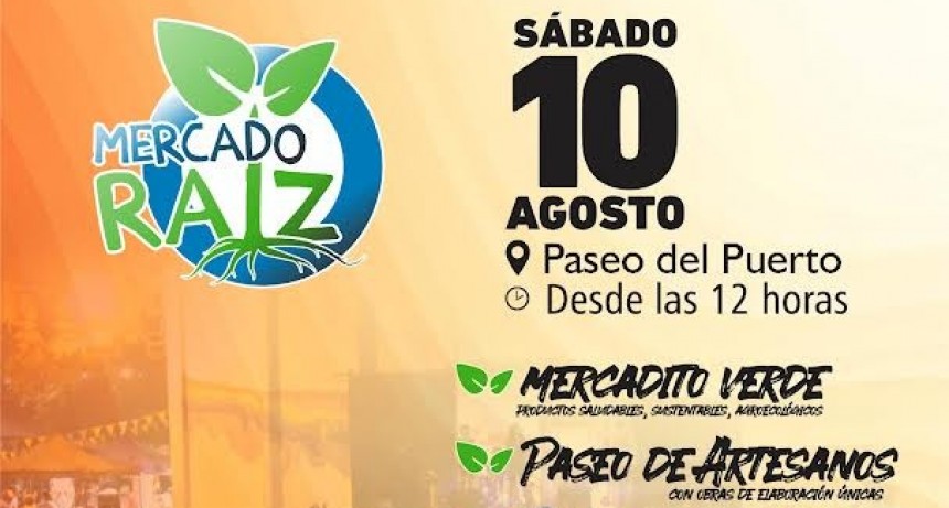 Baradero: Se realizará una nueva edición de Mercado Raíz en el Paseo del Puerto