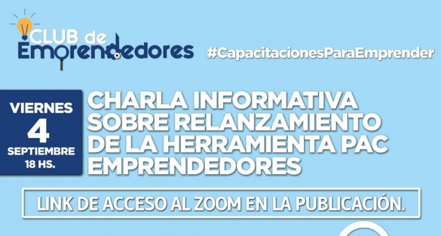 Gral. Belgrano: El viernes 4 se realiza la charla informativa sobre el Relanzamiento de los PAC Emprendedores