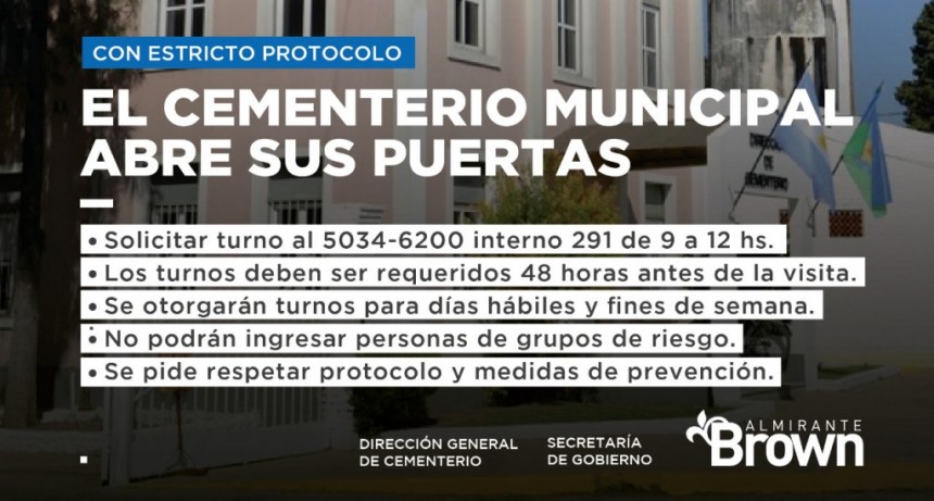 Alte. Brown: Reabre el cementerio con estrictos protocolos y sistemas de turnos 