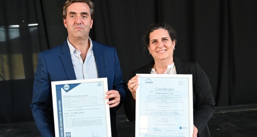 Luján: La Municipalidad refuerza su liderazgo en gestión pública con una certificación internacional de calidad