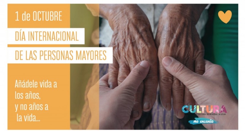 Gral. Alvear: 1º de Octubre Día Internacional de las Personas Mayores 