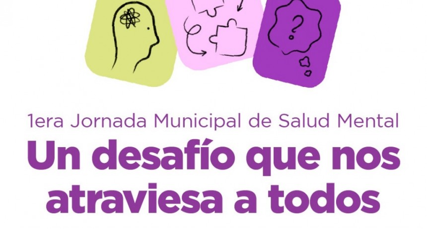 Campana: Este viernes se realizará la 1° Jornada Municipal de Salud Mental