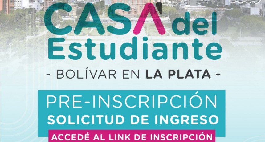 Bolívar: Se encuentra abierta las inscripciones a las casas de estudiantes en La Plata y CABA 