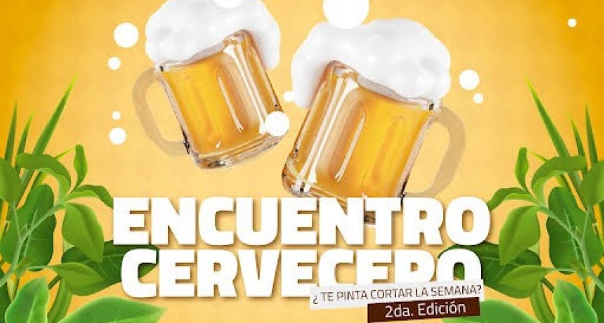 Azul: Se realizará un nuevo Encuentro Cervecero en el distrito
