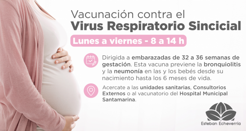 E. Echeverría: El Municipio lleva adelante la aplicación de la vacuna contra el virus respiratorio sincicial para embarazadas 