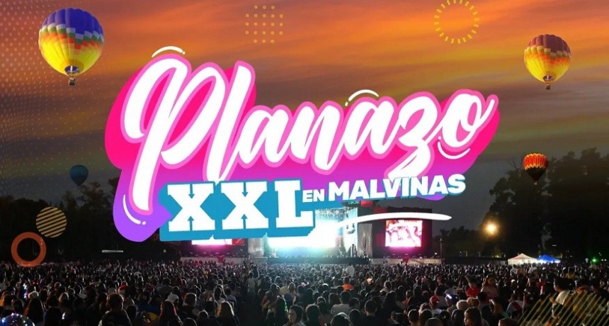 Malvinas Argentinas: Se viene Planazo XXL