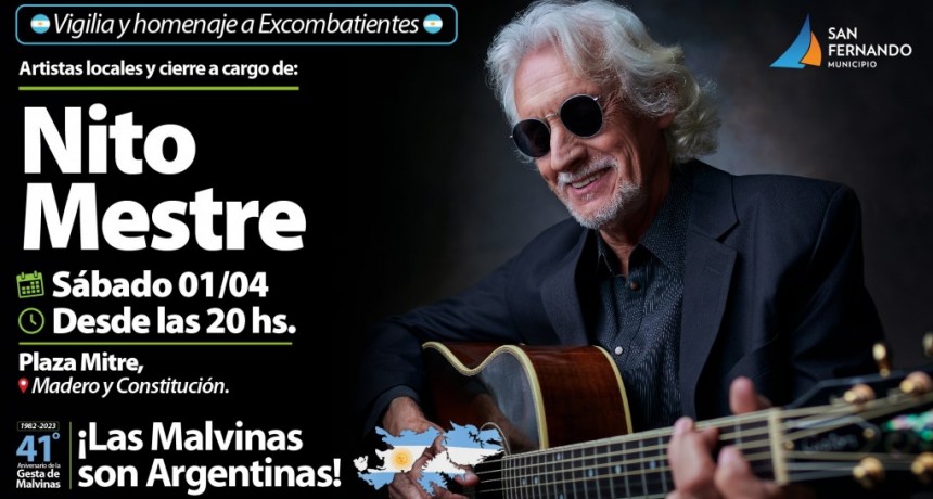 San Fernando: Vigilia y homenaje a los Héroes de Malvinas con un show de Nito Mestre