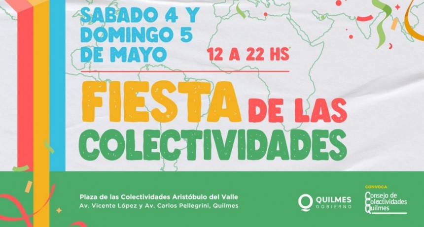 Quilmes: Este fin de semana regresa la Gran Fiesta de la Colectividades en el partido 
