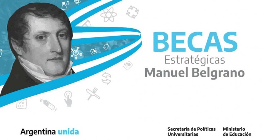 El Gobierno Nacional abre la Convocatoria 2025 a las Becas Estratégicas Manuel Belgrano