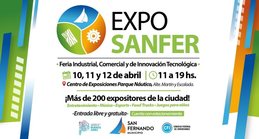 San Fernando: Este fin de semana vuelve &ldquo;Expo Sanfer&rdquo;, gran feria de industrias, comercios e innovaci&oacute;n tecnol&oacute;gica
