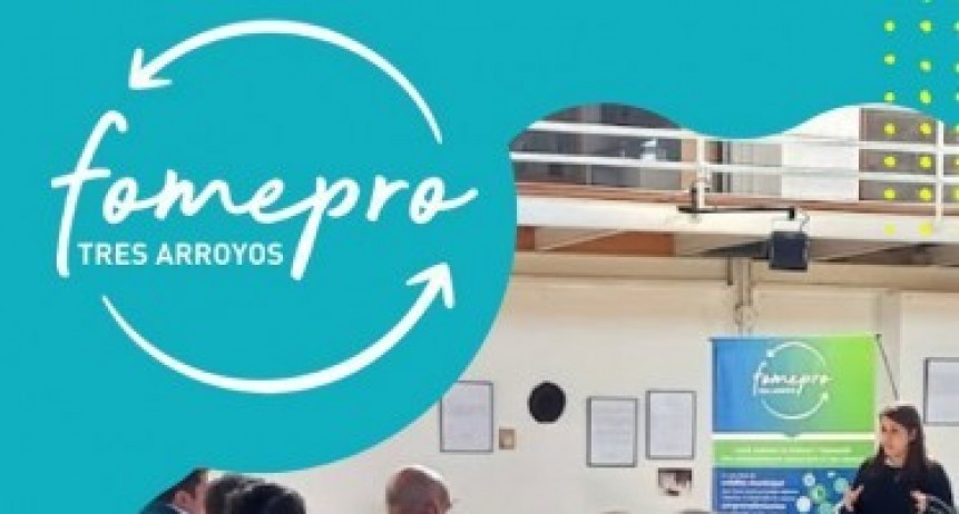 Tres Arroyos: Nueva convocatoria para inscribirse al FOMEPRO 
