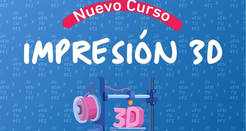 Baradero: Comenzó la inscripción del curso de Impresión 3D en la Casa de las Juventudes