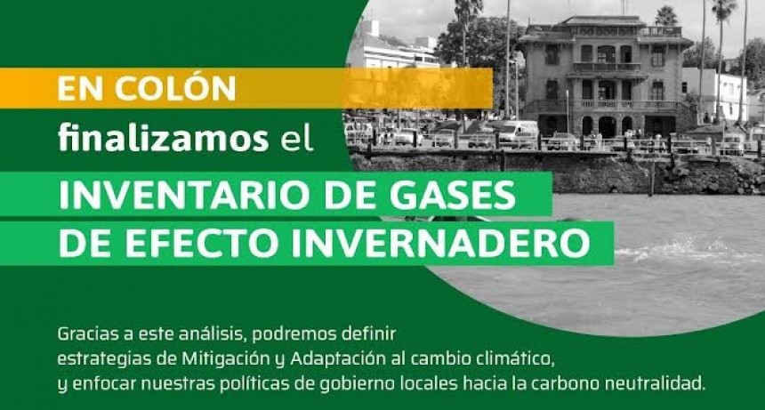 Colón (ER) se encuentra dentro de los nuevos municipios de Argentina que culminaron el Inventario de Gases de Efecto Invernadero