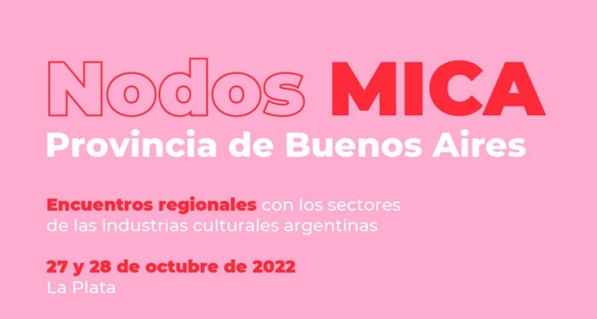La Provincia recibirá al Mercado de Industrias Culturales Argentinas en La Plata