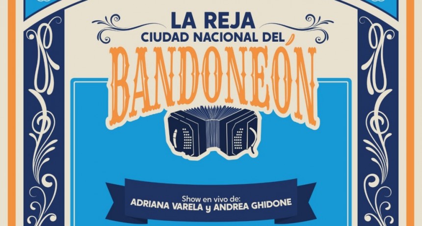 Moreno: Llega Ciudad Nacional del Bandoneón, un gran evento de tango a La Reja 