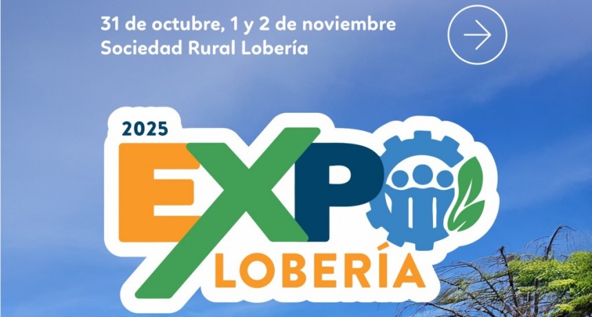 Lobería: Se realizará la Expo Lobería 2025