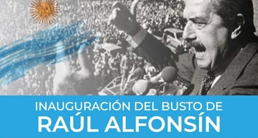 Colón (ER): Se inaugura un busto de Raúl Alfonsín en el distrito 