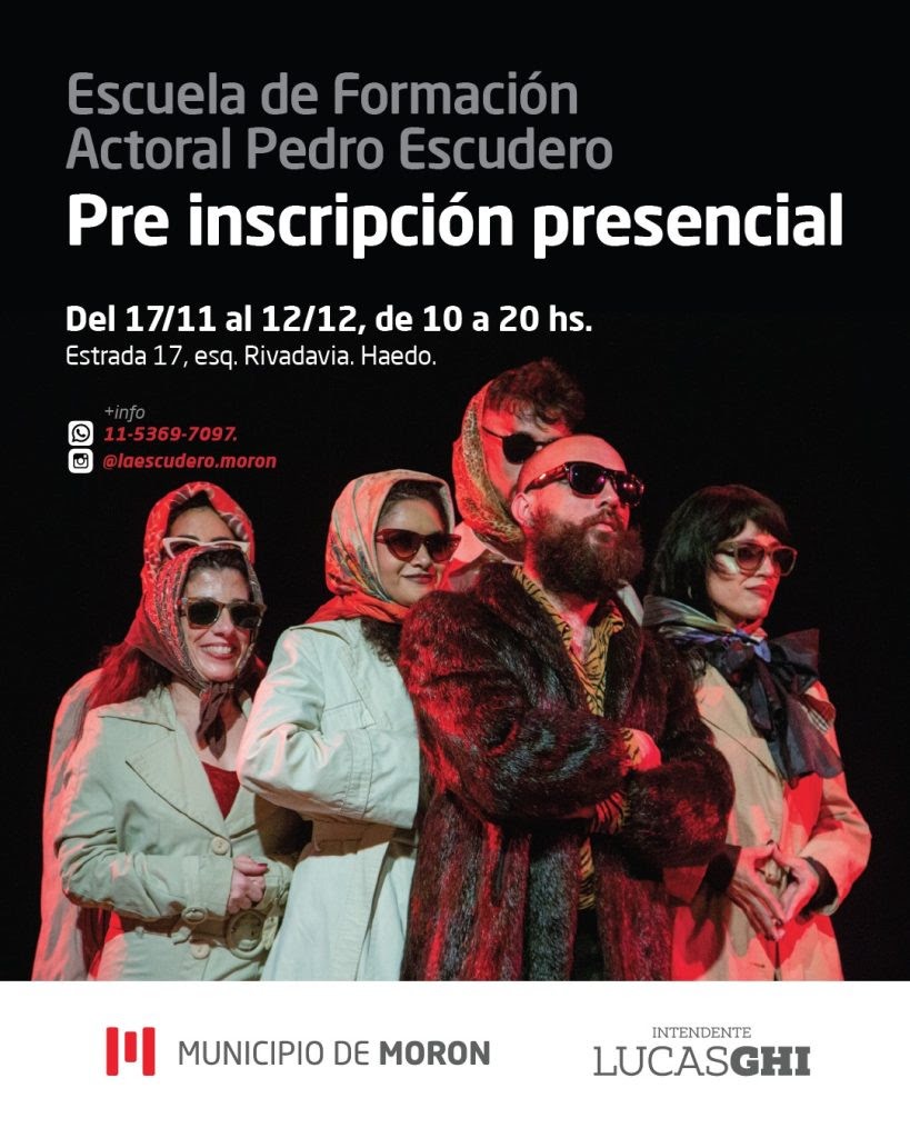 Morón: Se abre la preinscripción a la Escuela de Formación Actoral Pedro Escudero
