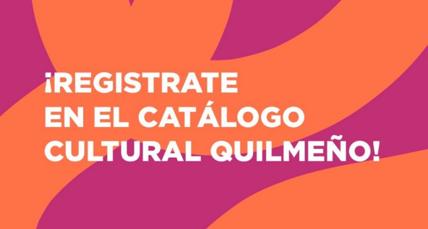Quilmes: Hasta el 12 de enero está abierta la inscripción al catálogo cultural quilmeño 